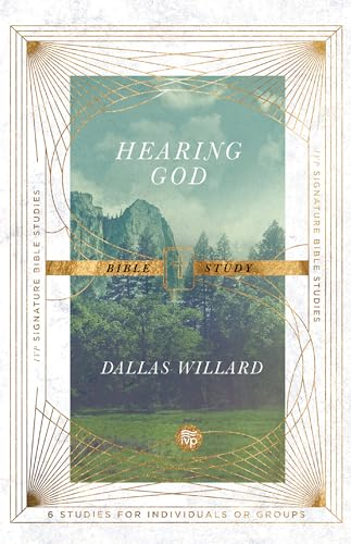 Hearing God Bible Study (IVP Signature Bible Studies)