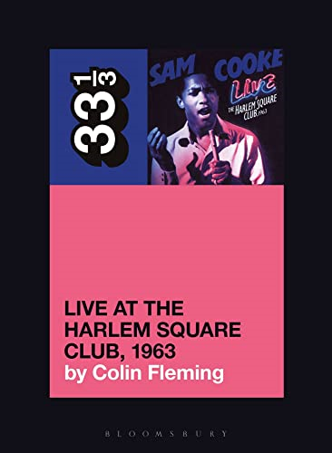 Sam Cooke's Live at the  - Harlem Square Club, 1963  - (33 1/3)