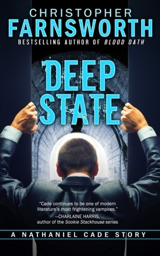Deep State: A Nathaniel Cade Story (Nathaniel Cade)