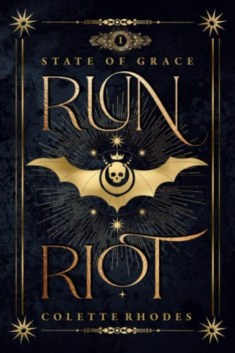 Run Riot: A Reverse Harem Paranormal Romance (State of Grace)