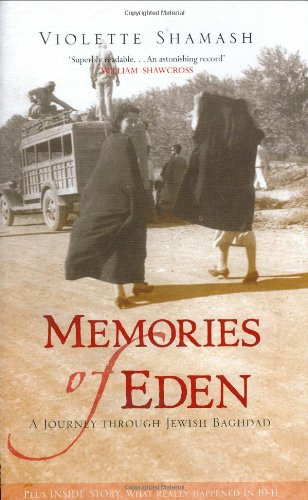 Memories of Eden: A Journey Through Jewish Baghdad
