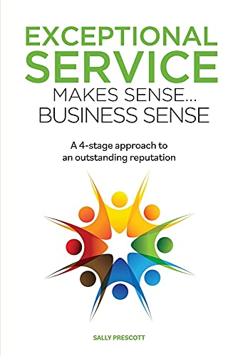 Exceptional Service Makes  - Sense...Business Sense