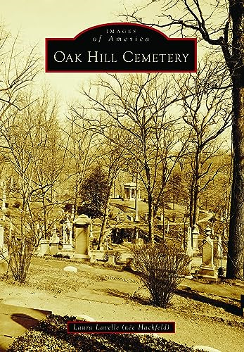 Oak Hill Cemetery (Images of America)