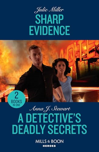 Sharp Evidence / A Detective's Deadly Secrets: Sharp Evidence (Kansas City Crime Lab) / a Detective's Deadly Secrets (Honor Bound) (Mills & Boon Heroes)