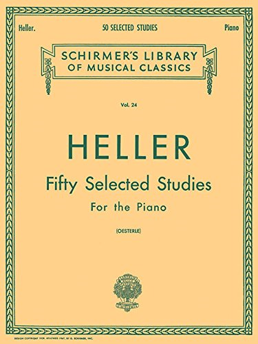 Stephen Heller Fifty Selected Studies Pf: 24 (Schirmer's Libray of Musical Classics, Vol. 24)