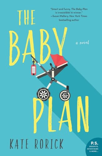 The Baby Plan: A Novel