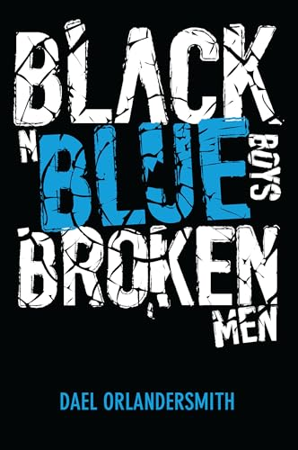 Black N Blue Boys/Broken Men