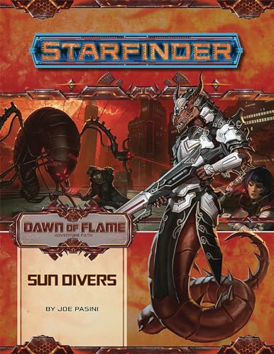 Starfinder Adventure Path: Sun Divers (Dawn of Flame 3 of 6)