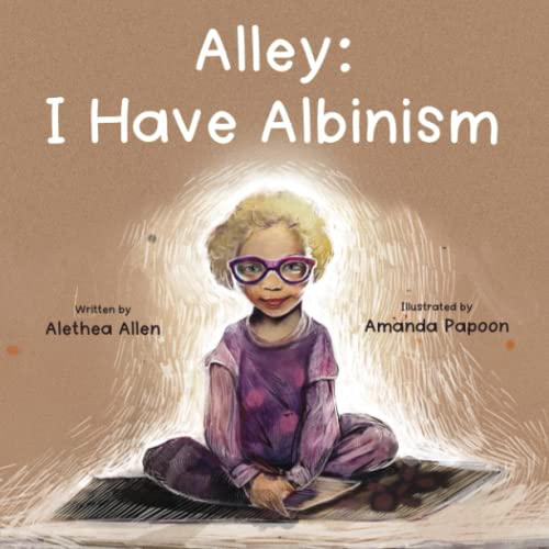 Alley: I Have Albinism