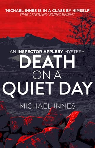 Death on a Quiet Day (Inspector Appleby Mysteries The)