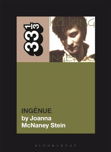 k.d. lang's Ingenue (33 1/3)