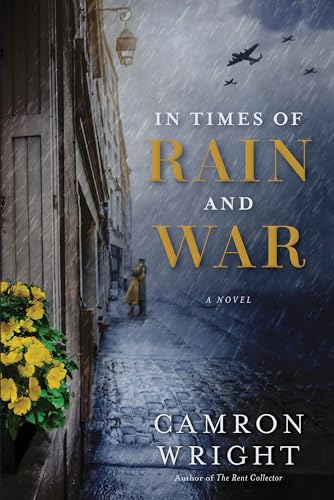 In Times of Rain and War