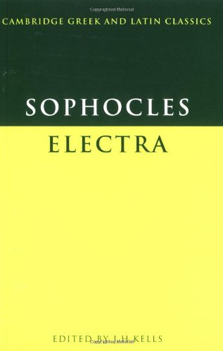 Sophocles: Electra (Cambridge Greek & Latin Classics) (Cambridge Greek and Latin Classics)