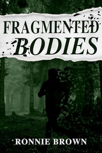 Fragmented Bodies (Restless  Souls #3)