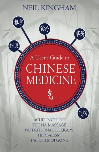 A User's Guide To Chinese Medicine