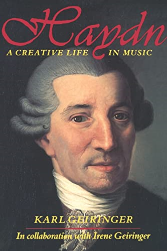Haydn: A Creative Life in Music, Third edition, Revised and Expanded