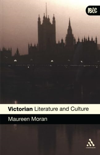 Victorian Literature and Culture (Introductions to British Literature and Culture)