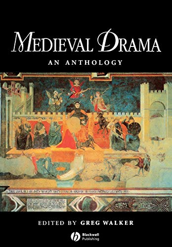 Medieval Drama: An Anthology (Blackwell Anthologies)