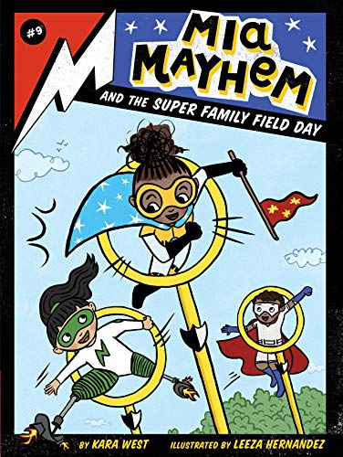 Mia Mayhem and the Super Family Field Day (Mia Mayhem)