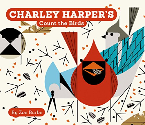 Charley Harper's Count the Birds A248 (Charley Harper Board Books)
