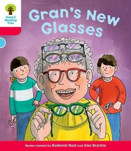Oxford Reading Tree: Stage 4: Decode and Develop Gran's New Glasses (Ort Decode and Develop)