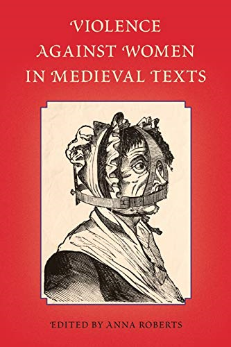 Violence Against Women in Medieval Texts