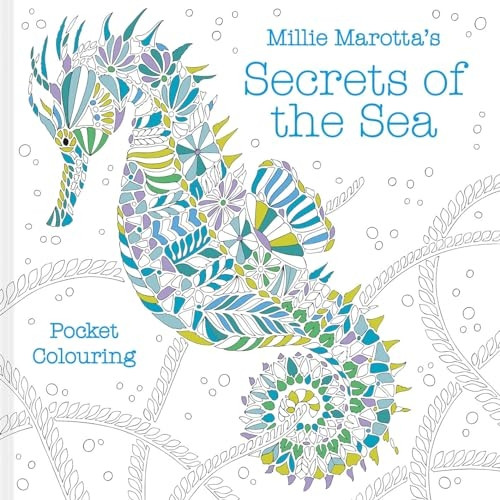 Millie Marotta's Secrets of the Sea Pocket Colouring (Millie Marotta's Pocket Colouring)