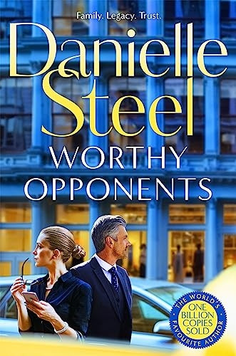 Worthy Opponents: A gripping story of family, wealth and high stakes from the billion copy bestseller