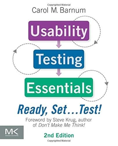 Usability Testing Essentials: Ready, Set...Test!