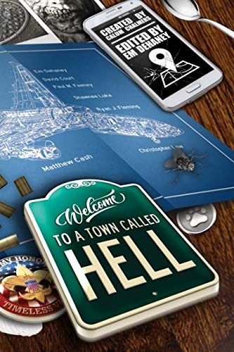 Welcome To A Town Called Hell
