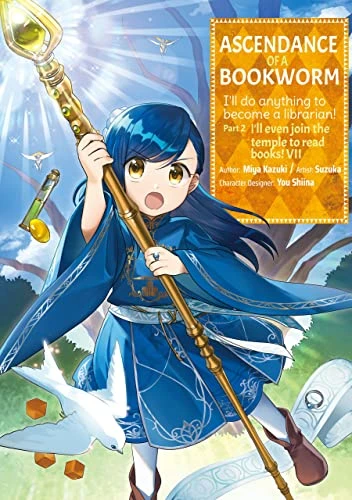 Ascendance of a Bookworm (Manga) Part 2 Volume 7 (Ascendance of a Bookworm (Manga) Part 2)