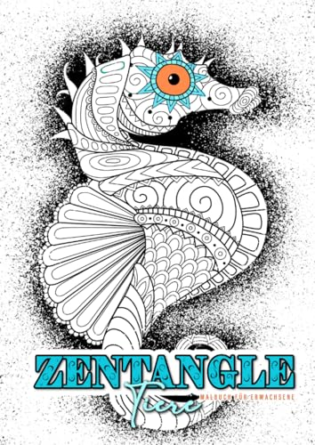 Zentangle Animals Coloring Book for Adults: Zentangle Coloring Book for AdultsMandala Animals Coloring Book for Adults A4