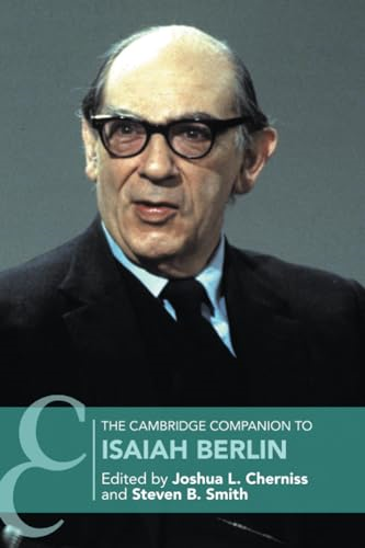 Cambridge Companions to Philosophy: The Cambridge Companion to Isaiah Berlin