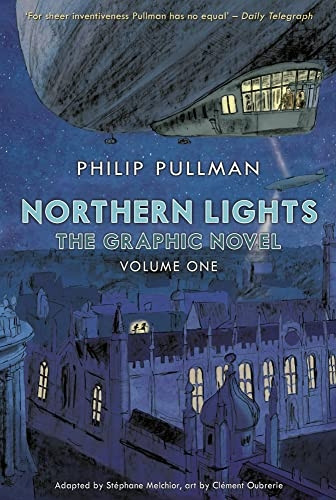 Northern Lights - The Graphic Novel: Volume One (His Dark Materials)