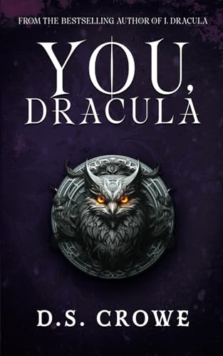 You, Dracula (Dracula's Transylvanian Chronicles)