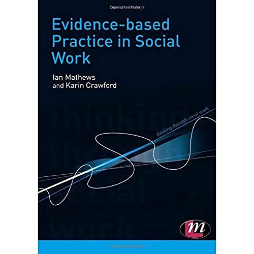 Evidence-Based Practice in Social Work