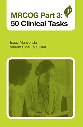 MRCOG Part 3: 50 Clinical Tasks