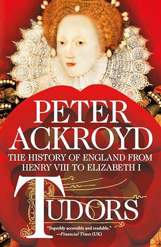 Tudors: The History of England from Henry VIII to Elizabeth I