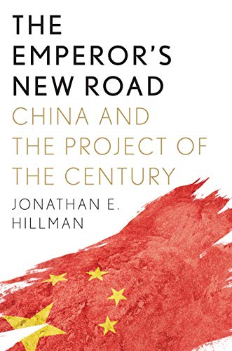 The Emperor?s New Road: China and the Project of the Century