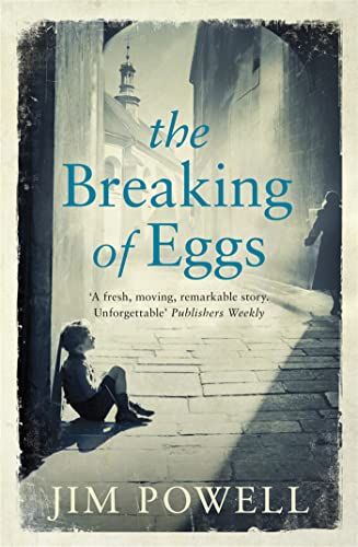 The Breaking of Eggs. Jim Powell