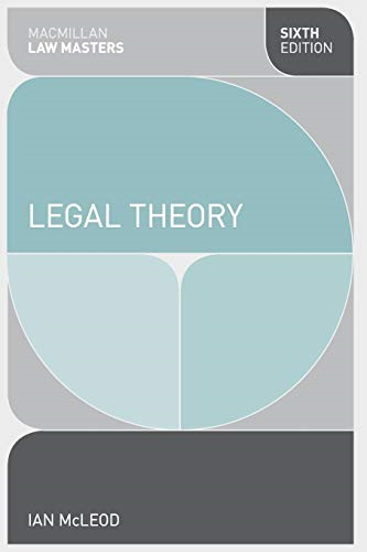 Legal Theory (Palgrave Macmillan Law Masters)