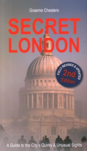 SECRET LONDON: Guide to the City's Quirk & Unusual Sights