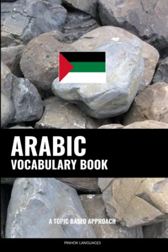 Arabic Vocabulary Book: A Topic Based Approach