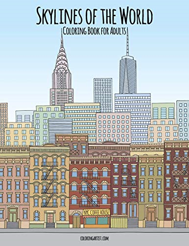 Skylines of the World  - Coloring Book for Adults