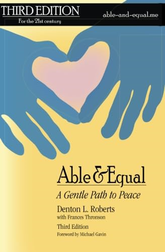 Able & Equal: A Gentle Path to Peace