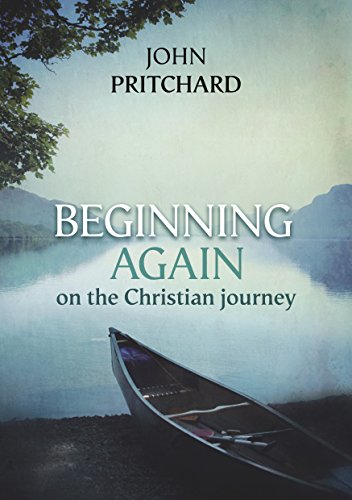 Beginning Again on the Christian Journey: Reissue