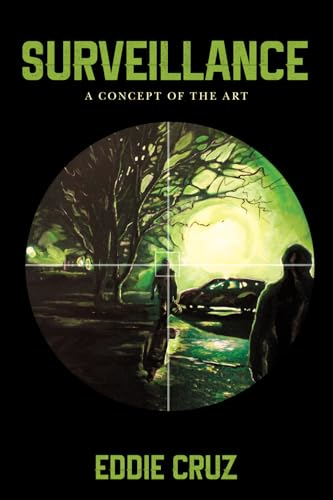Surveillance: A Concept of the Art
