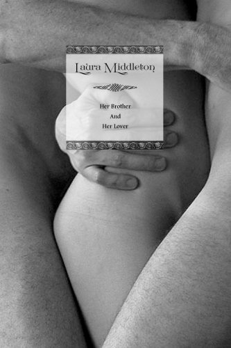 Laura Middleton: Laura Middleton: Her Brother and Her Lover