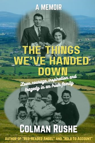 The Things We've Handed Down