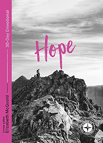 Hope: Food for the Journey: 30-Day Devotional (Food for the Journey - Themes)
